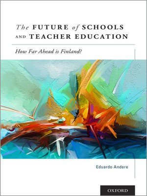 cover image of The Future of Schools and Teacher Education